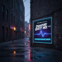 Goultier Presents Signature - Guest Mix # 1 - Dreamader