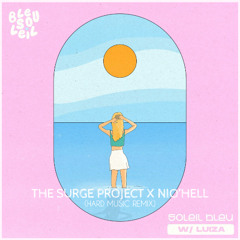 Bleu Soleil & Luiza - Soleil Bleu (The Surge Project & Nio'Hell REMIX)