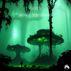 CloZee - Mirage (Yoko Remix)
