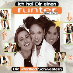 Ich hol Dir einen runter (einen Stern) (Radio Version)