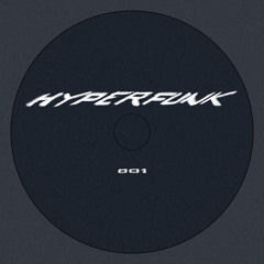 HYPERFUNK 001