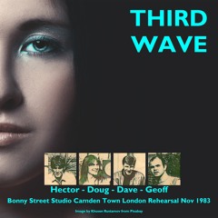 THIRD WAVE - Theres Somebody Missing