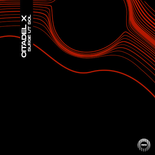 Citadel X - Surge ut sol (Original Mix)