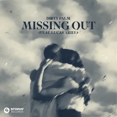 Dirty Palm - Missing Out (feat. Lucas Ariel)