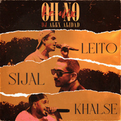 Oh No (Sijal Ft Behzad Leito & Sepehr Khalse) DJ Alex Alidad Remix