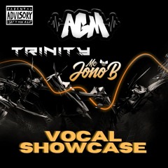 Dj AGM - Jono B Trinity - Vocal Showcase