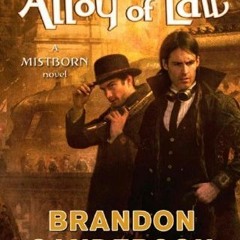 @# The Alloy of Law BY Brandon Sanderson