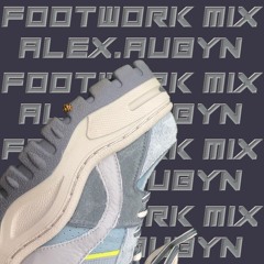 Footwork Mix 001 - alex.aubyn