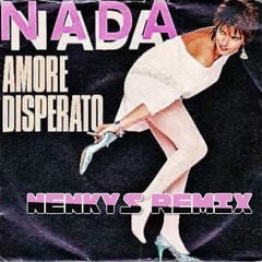 Nada - Amore Disperato (NENKYS Remix) FREE DOWNLOAD