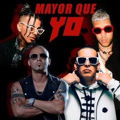 MAYOR QUE YO REMIX RAUW ALEJANDRO WISIN JHAY CORTEZ Y DADDY YANKEE