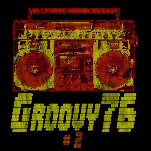 FAMILY PLAYLIST - GROOVY 76 #2