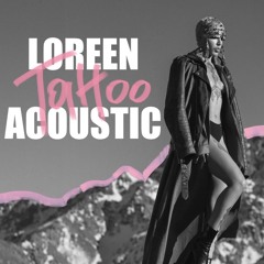 Loreen - Tattoo (Acoustic)