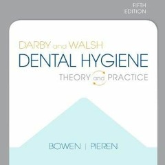 ACCESS EPUB 📰 Student Workbook for Darby & Walsh Dental Hygiene: Theory and Practice