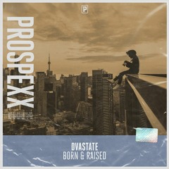 Dvastate - Born   Raised
