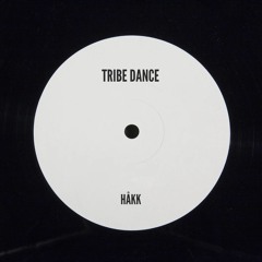 TRIBE DANCE (FREE DL)