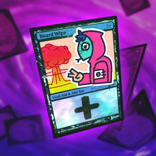 Vault Kid & Add Ten - Board Wipe