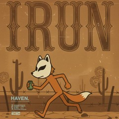 HAVEN. - I Run (Inari Flip)