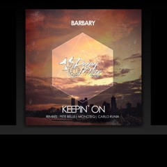 Keepin On - Monoteq
