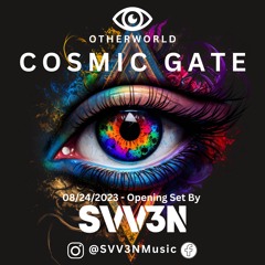 Cosmic Gate Opening Set 8.24.2023