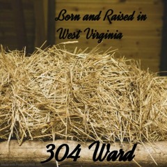 Born and Raised in West Virginia