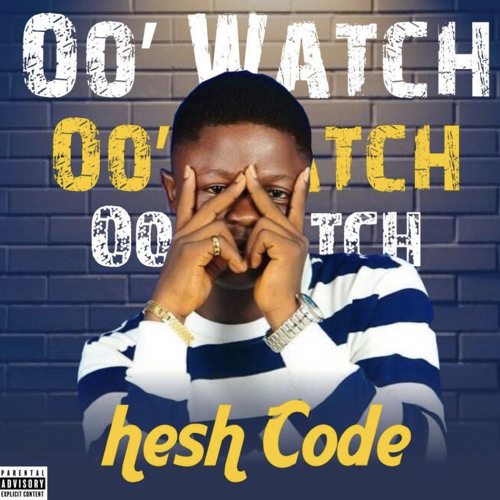 Hesh code _ O Watch