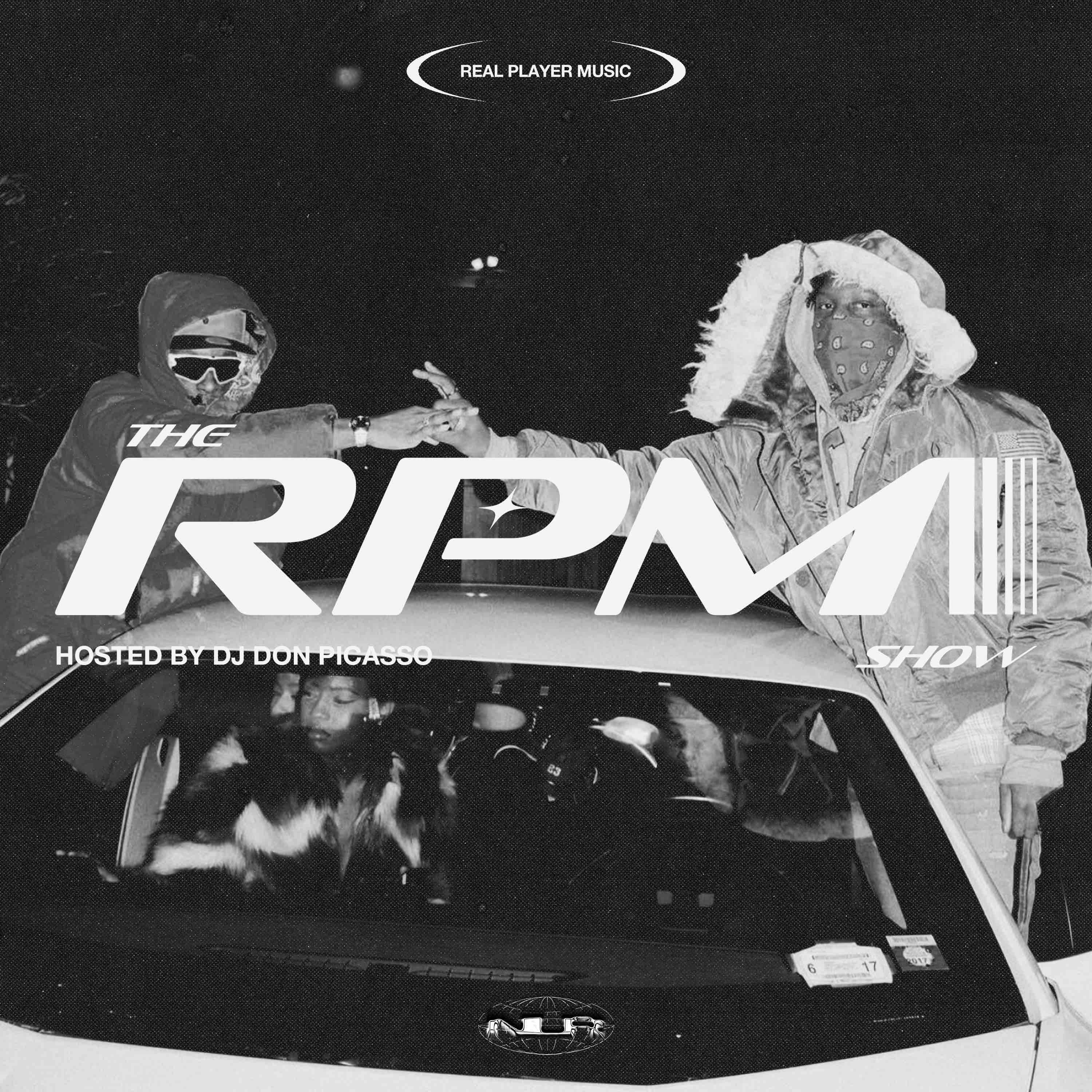 The RPM Show Hosted by DJ Don Picasso - Episode 14 ft. DAYSAFTERODEO episode artwork