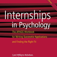 [Download] PDF 📔 Internships in Psychology: The APAGS Workbook for Writing Successfu