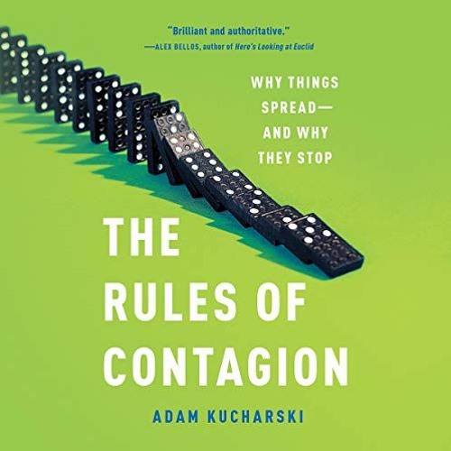 ( wlKX ) The Rules of Contagion: Why Things Spread - and Why They Stop by  Adam Kucharski,Joe Jameso