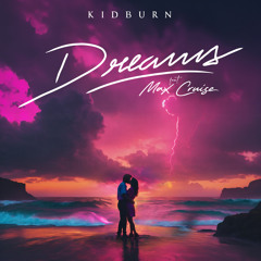 Dreams (feat. Max Cruise)