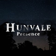 Hunvale - Stepping On The Moss