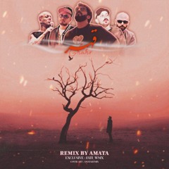 Ghahr (Remix By Amata) Amir Tataloo & Khalse & Navid & Godpoori & Hiphopologist