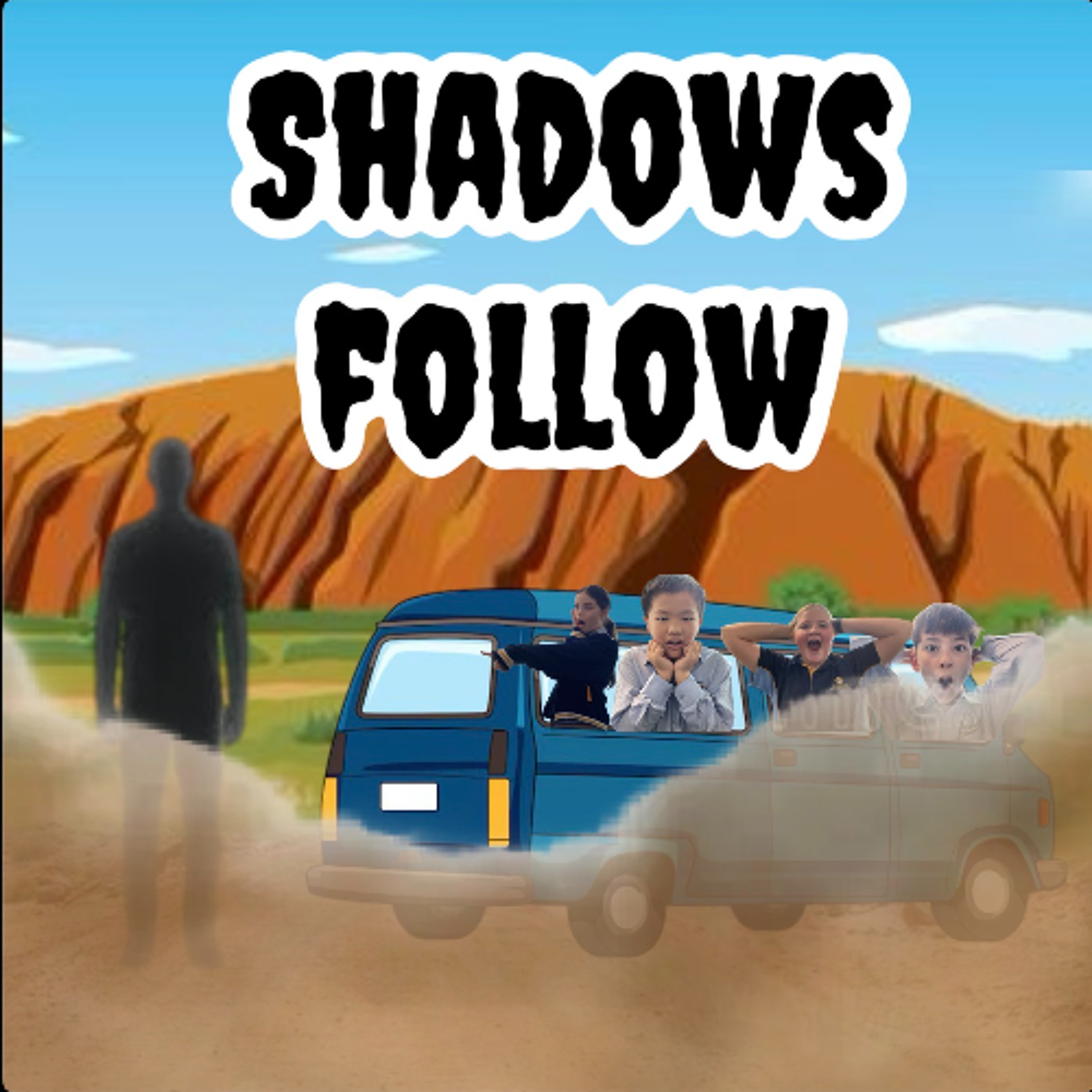 Shadows Follow - Ava, Jacob, Matilda and Leo - St Monicas Parish School