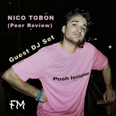 Life In Quarantine - FM Guest DJ Set 4.1 - Nico Tobón