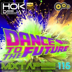 Mixtape #115 DH2023 DANCE BACK TO THE FUTURE