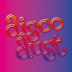 Disco Dust Mixtape 002: The Velvet Stripes