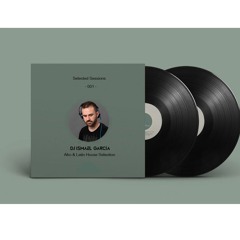 Ismael García -  Selected Sessions - 001 Afro & Latin House