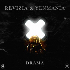 Revizia x Yenmania- Drama