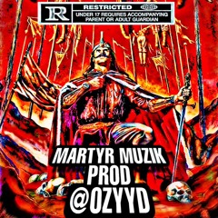 MARTYR MUZIK (@0YZZD)