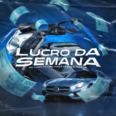 MC LOBO GOLD & MC LUIZIN-LUCRO DA SEMANA(DJ ÁQUILA PASSOS)
