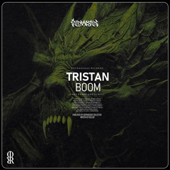 TRISTAN - BOOM [OUTRAGEOUS REC]