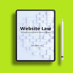 Website Law: The Legal Guide for Website Owners and Bloggers. Free Reading [PDF]