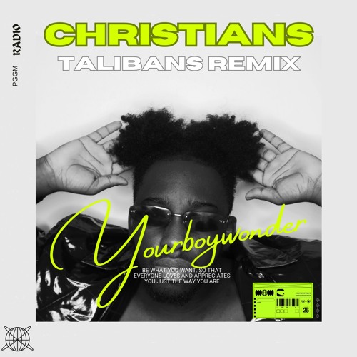 CHRISTIANS (TALIBANS REMIX)