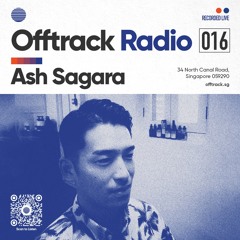 OT Radio 016: Ash Sagara