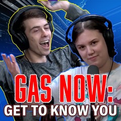 GaS Now #001 - Get To Know You