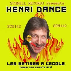 Henri Dance - Les Bêtises À L'école (Henri Dès Pekno Remix)