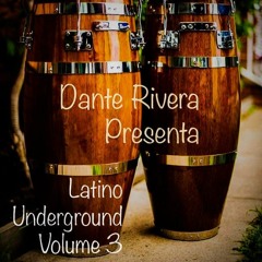Latino Underground Vol 03