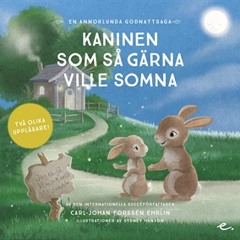 Kaninen som så gärna ville somna : en annorlunda godnattsaga - 01