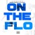 Artwork for On The Flo - Unique Musick x Lil Eaarl