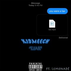 Liar (ft. LemonADÊ)