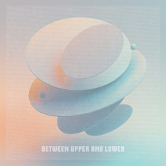 between upper and lower